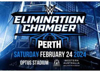 WWE ELIMINATION CHAMBER – OPTUS STADIUM 24TH FEBRUARY PERTH
