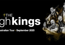 IRELAND’S THE HIGH KINGS SHARE NEW SINGLE THE ROCKY ROAD TO DUBLIN – THE CELTIC REMIX TOURING AUSTRALIA THIS SEPTEMBER AS PART OF ‘STEP IT OUT WORLD TOUR’