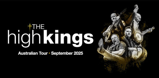IRELAND’S THE HIGH KINGS SHARE NEW SINGLE THE ROCKY ROAD TO DUBLIN – THE CELTIC REMIX TOURING AUSTRALIA THIS SEPTEMBER AS PART OF ‘STEP IT OUT WORLD TOUR’